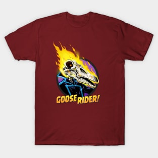 GOOSE RIDER! T-Shirt